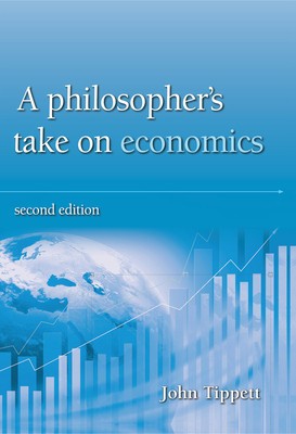 A Philosopher&amp;#039;s Take on Economics: 2nd Edition foto
