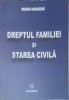 Dreptul Familiei si Starea Civila - Maria Harbada, Editura Junimea, 2004, 333 pagini