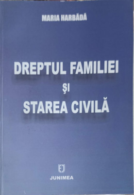 DREPTUL FAMILIEI SI STAREA CIVILA-MARIA HARBADA foto