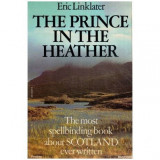 Eric Linklater - The Prince in the Heather - 112812