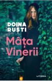 Mata Vinerii - Doina Rusti