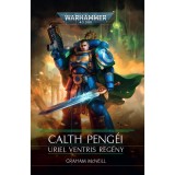 Calth Peng&eacute;i - Uriel Ventris reg&eacute;ny - Graham McNeill