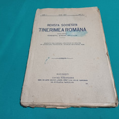 REVISTA SOCIETĂȚII TINERIMEA ROMÂNĂ * ANUL I, NUMĂRUL I* 1920 *