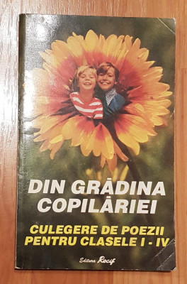 Din gradina copilariei. Culegere de poezii pentru clasele I - IV foto