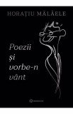 Cumpara ieftin Poezii si vorbe-n vant