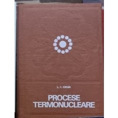 Liciniu-Ioan Ciplea - Procese Termonucleare