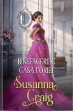 Binefacerile casatoriei - Susanna Craig - Editura Litera