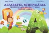 Alfabetul strengarel pentru clasa pregatitoare - Fise de lucru