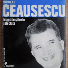 Michel P. Hamelet - Nicolae Ceausescu. Biografie si texte selectate (1971)