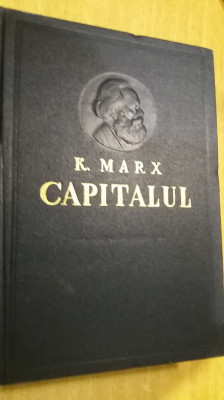 myh 311s - Karl Marx - Capitalul - Critica economiei politice volumul 1 ed 1960 foto