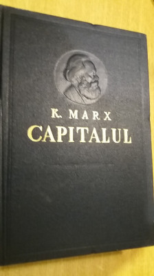 myh 311s - Karl Marx - Capitalul - Critica economiei politice vollumul 1 ed 1960 foto
