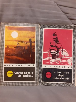 ULTIMA NOAPTE DE RAZBOI/O INVITATIE DUPA MIEZUL NOPTII-HARALAMB ZINCA foto