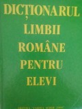 Ion Constantin Tanase - Dictionarul limbii romane pentru elevi (Editia: 1999)