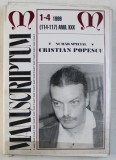 REVISTA MANUSCRIPTUM , NUMERELE 1 - 4 ( 114 - 117 ) , ANUL XXX NUMAR SPECIAL , CRISTIAN POPESCU - ARTA POPESCU , 1999