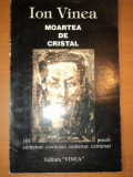 MOARTEA DE CRISTAL de ION VINEA