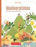 Lumi viitoare. Biodiversitatea - Julie Lardon - Niculescu