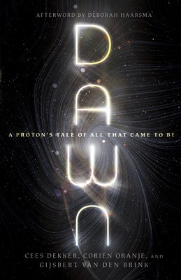Dawn: A Proton&#039;s Tale of All That Came to Be