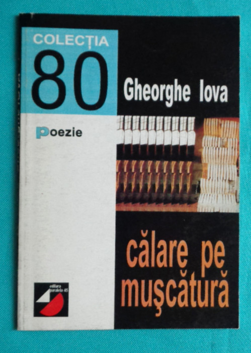 Gheorghe Iova &ndash; Calare pe muscatura ( prima editie )