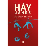 H&aacute;zass&aacute;gon innen &eacute;s t&uacute;l - H&aacute;y J&aacute;nos