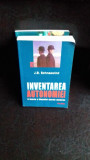 INVENTAREA AUTONOMIEI - J.B. SCHNEEWIND