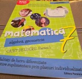 Matematica Clasa 7 Partea I Caiet de lucru. Consolidare