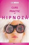 Carte Curs Practic Hipnoza C.K. Nicolau - Spiritualitate Ezoterism Studiu Hipnotism