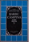 Cumpara ieftin Scrieri istorice (volumul 1) - 1973 - Barbu Campina (@P107)