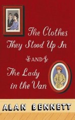 The Clothes They Stood Up in and the Lady and the Van