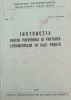 INSTRUCTIA PENTRU PREVENIREA SI TRATAREA EVENIMENTELOR DE CALE FERATA