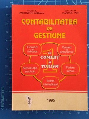 Contabilitatea de gestiune in comert si turism / Partenie Dumbrava Atanasiu Pop foto