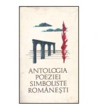 - Antologia poeziei simboliste romanesti - 125266
