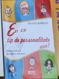 Eu ce tip de personalitate am? - Renee Baron