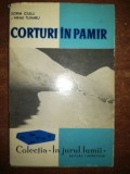 Corturi in pamir- Sorin Ciulli, Mihai Tunaru