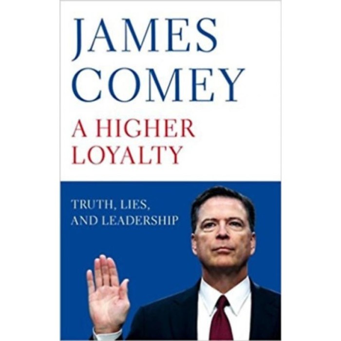 A Higher Loyalty - James Comey