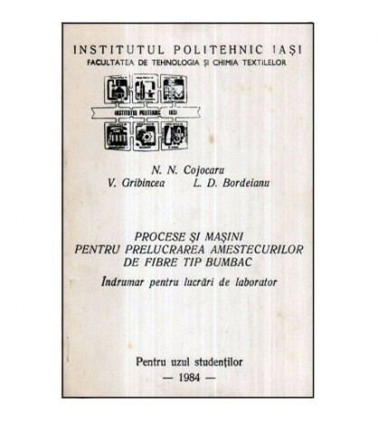 N. N. Cojocaru, V. Gribincea, L. D. Bordeianu - Procese si masini