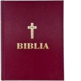 Biblia sau Sfanta Scriptura (redactata si adnotata de IPS Bartolomeu Valeriu Anania)