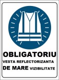 Placuta obligatoriu vesta reflectorizanta de mare vizibilitate