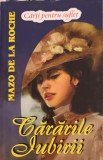Cararile Iubirii. Jalna Vol.2 - Mazo de la Roche, Editura Lider, 2014, Roman, Paperback