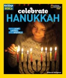 Holidays Around the World: Celebrate Hanukkah: With Lights, Latkes, and Dreidels