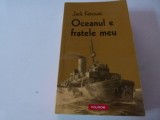 Oceanul e fratele meu- Jack Kerouac