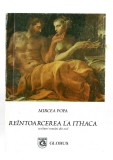 Reintoarcerea la Ithaca - scriitori romani din exil - Mircea Popa, Ed. Globus