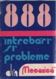888 de intrebari si probleme rezolvate din Mecanica (Dupa programa de admitere in invatamantul superior), Editia a II-a revazuta si imbunatatita