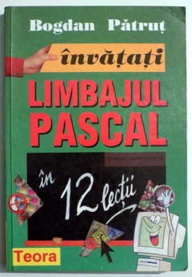 INVATATI LIMBAJUL PASCAL de BOGDAN PATRUT , 1999 foto