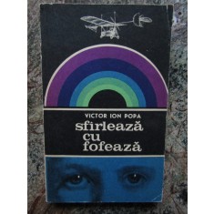 VICTOR ION POPA - SFARLEAZA CU FOFEAZA