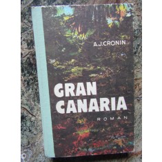 A. J. Cronin - Gran Canaria (1974, editie cartonata)