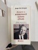 Set 6 Carti Jorge Luis Borges: Cartile si Noaptea, Divina Comedie, O Mie si Una de Nopti, Budism. Editie Luxoasa, Scriere Cifrata