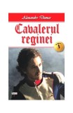 Cavalerul reginei Vol.1 - Paperback brosat - Alexandre Dumas - Dexon