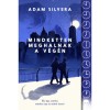 Mindketten meghalnak a v&eacute;g&eacute;n - Adam Silvera
