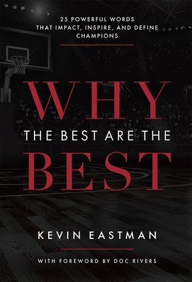Why the Best Are the Best: 25 Powerful Words That Impact, Inspire, and Define Champions foto