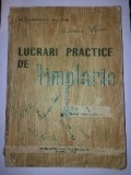 Lucrări practice de t&acirc;mplărie